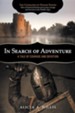 In Search of Adventure: A Tale of Courage and Devotion