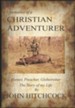 Memories of a Christian Adventurer: Hunter, Preacher, Globetrotter