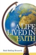 A Life Lived in Faith