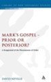 Mark's Gospel-Prior or Posterior?