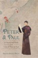 Peter and Paul: A Devotional Study of the Lives of Peter and Paul