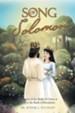 Song of Solomon: The Heart of the Bride of Christ as Seen in the Book of Revelation