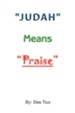 Judah Means Praise