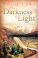 From Darkness to Light: A Journey of a Lifetime