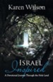 Israel Inspired: A Devotional Journey Through the Holy Land