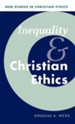 Inequality and Christian Ethics