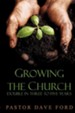 Growing The Church: Doubling In Three To Five Years