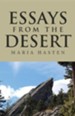 Essays from the Desert: A Journey with the Lord, Through Grief and Loss