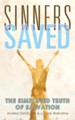 Sinners Saved: The Simplified Truth of Salvation