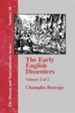 The Early English Dissenters, Volume II: In the Light of Recent Research (1550-1641). Illustrative Documents