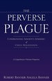 The Perverse Plague