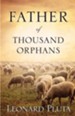 Father of Thousand Orphans