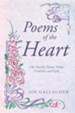 Poems of the Heart: Life, Family, Home, Hope, Comfort, and Faith