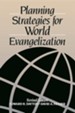 Planning Strategies for World Evangelization, revised