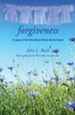 Forgiveness/Revised: A Legacy of the West Nickel Mines Amish School, Edition 3 Revised