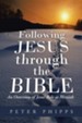 Following Jesus Through the Bible: An Overview of Jesus' Role as Messiah