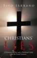 Christians' Lies: A Humanities Text and a Doctrinal Guide for the Social Sciences