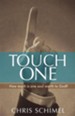 Touch One: How Much Is One Soul Worth to God?