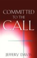 Committed to the Call