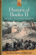 Historical Books II: 1 and 2 Kings, 1 and 2 Chronicles, Ezra, Nehemiah