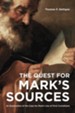 The Quest for Mark's Sources