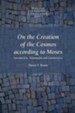 On the Creation of the Cosmos According to Moses