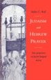 Judaism and Hebrew Prayer