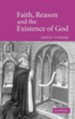 Faith, Reason and the Existence of God