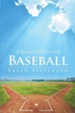 Baseball: A Special Gift from God