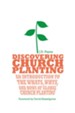 Discovering Church Planting: An Introduction to the What's, Whys, and Hows of Global Church Planting