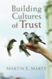 Building Cultures of Trust