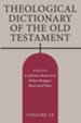Theological Dictionary of the Old Testament, Volume IX
