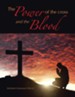 The Power of the Cross and the Blood