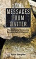 Messages from Matter: Finding God's Word in the Fundamentals of Chemistry