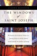 The Windows of Saint Joseph
