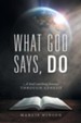 What God Says, Do: A Soul-Searching Journey Through Genesis