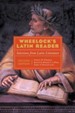 Wheelock's Latin Reader, 2nd Edition: Selections from Latin  Literature