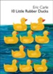 10 Little Rubber Ducks