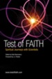 Test of Faith: Spiritual Journeys with Scientists