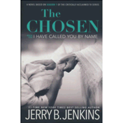 The Chosen: I Have Called You by Name - a novel based Season 1 of the  critically acclaimed TV series: Jerry B. Jenkins: 9781646070206 
