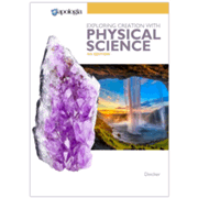 Exploring Creation with Physical Science Textbook (4th Edition)