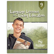 Language Lessons for a Living Education Level 9