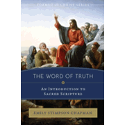 The Word of Truth: An Introduction to Sacred Scripture