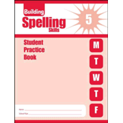 Building Spelling Skills, Grade 5 Student Workbook