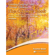 Learning Language Arts Through Literature Orange Teacher Book (3rd Edition)