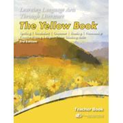 Learning Language Arts Through Literature Yellow Teacher Book (3rd Edition)