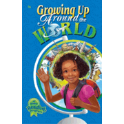 Growing Up around the World Grade 2 Reader