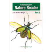 Christian Liberty Nature Reader: Book 3 (3rd Editi