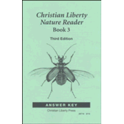 Christian Liberty Nature Reader: Book 3 Answer Key