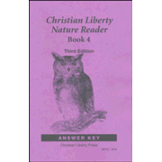 Christian Liberty Nature Reader: Book 4 Answer Key